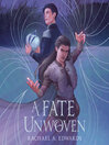 A Fate Unwoven